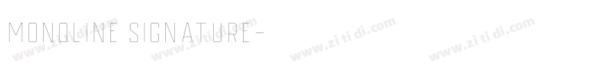 Monoline Signature字体转换